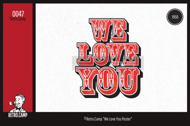 Retro-Clipart-0047-Retro.Camp-Typography-Poster-We-Love-You-1